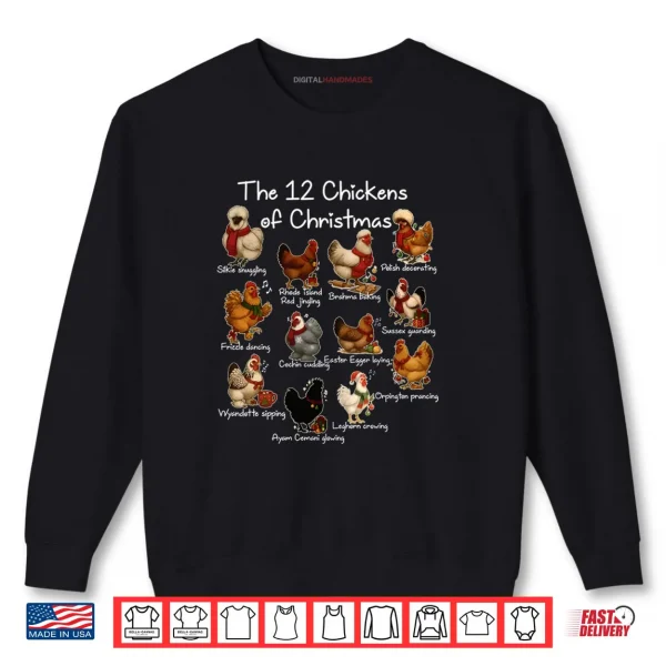 The 12 Chickens of Christmas Farm Animal Cute Xmas Holiday Shirt 1 Sweatshirt The 12 Chickens of Christmas Farm Animal Cute Xmas Holiday Shirt