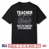 Most Likely to Teach The Smartest Little Quackers Teacher Shirt