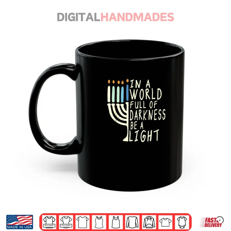 Mug Be A Light Happy Hanukkah Menorah Jewish Gift Shirt