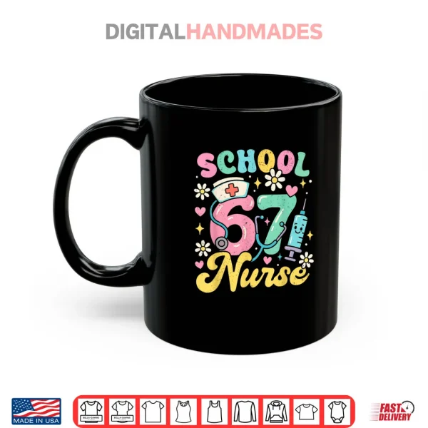 School Nurse 67 Cute Medical Meme Shirt 3 Mug School Nurse 67 Cute Medical Meme Shirt