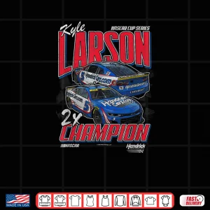 Design Hendrick Motorsports Kyle Larson Nascar Series 2X Champion Shirt
