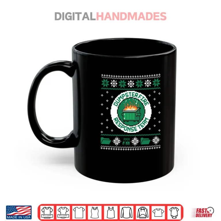 Mug Dumpster Fire Response Team Chaos Ugly Sweater Cute Employee Shirt