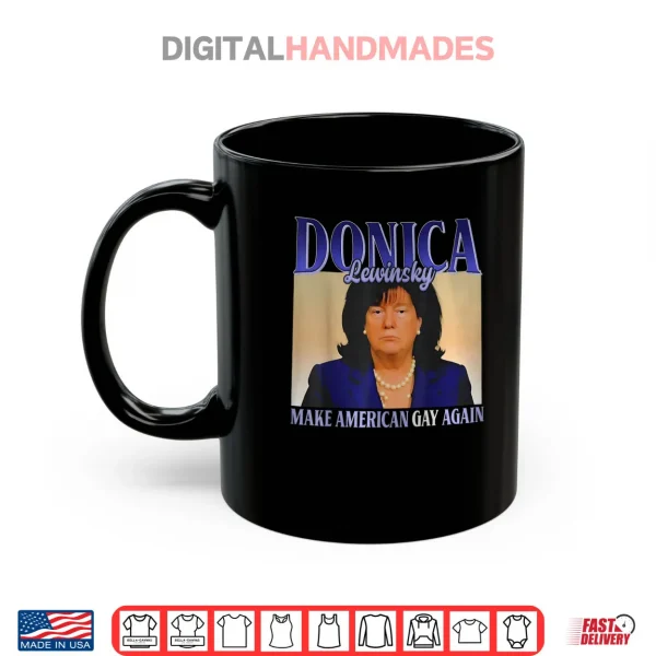 Mug Donica Lewinsky Meme Shirt Big Beautiful Bill Meme Shirt
