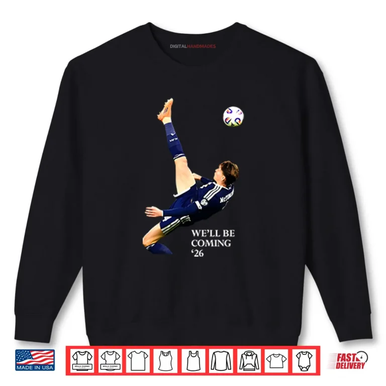 Sweatshirt Well Be Coming 26 Scotland Shirt