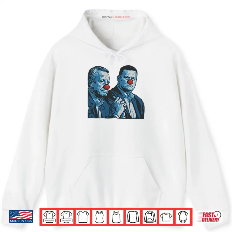 Hoodie Steve Phelps And Steve ODonnell NASCAR Clowns Shirt