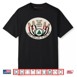 Got You Some Jumper Cables Since You Like To Start Shirt