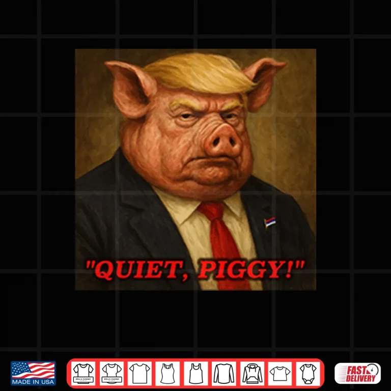 Design Donald Trump Quiet Piggy Shirt