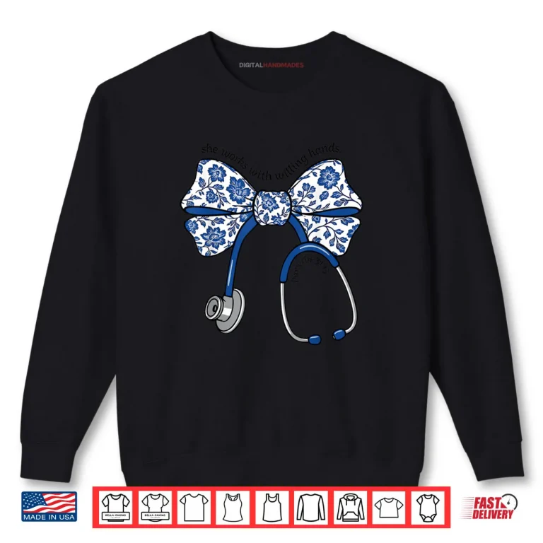 Sweatshirt She Works with Willing Hands Proverbs 31 13 Christian Nurse Shirt 1