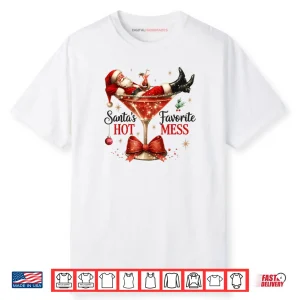 Santa Hot Mess Christmas Cocktail Martini Shirt
