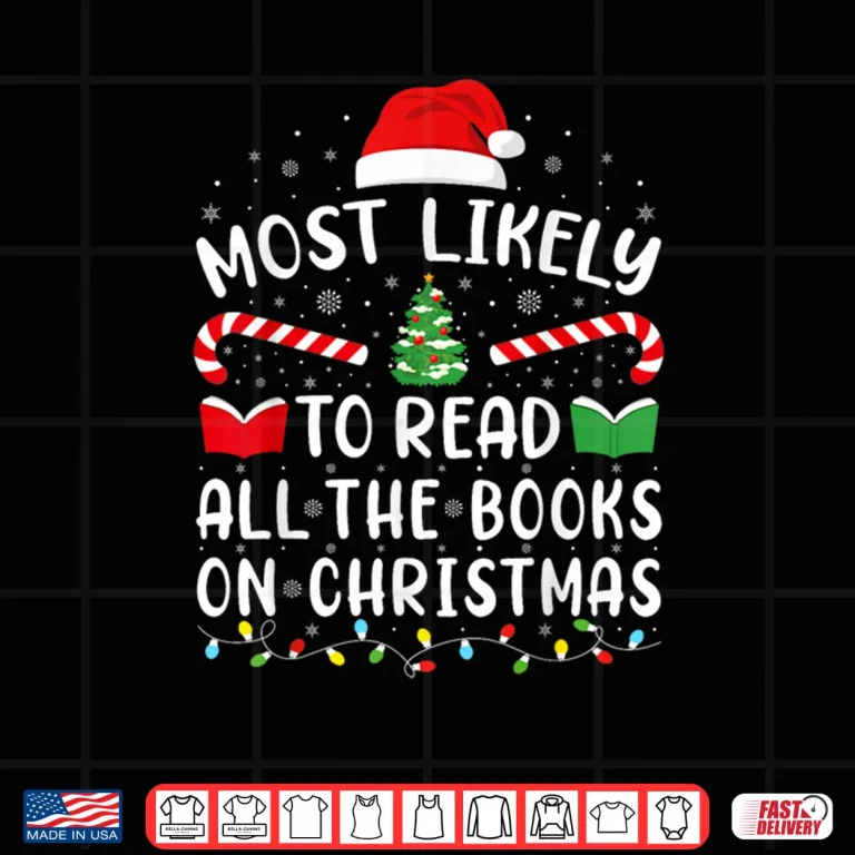 Design Most Likely to Read A Book On Christmas Family Matching Xmas Shirt 1