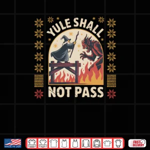 Design Yule Shall not Pass Fantasy Krampus Holiday Pun Funny Xmas Shirt 1