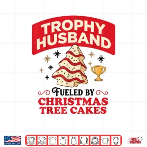 Design Trophy Retro Husband Fueled by Christmas Tree Cakes Xmas Shirt 1