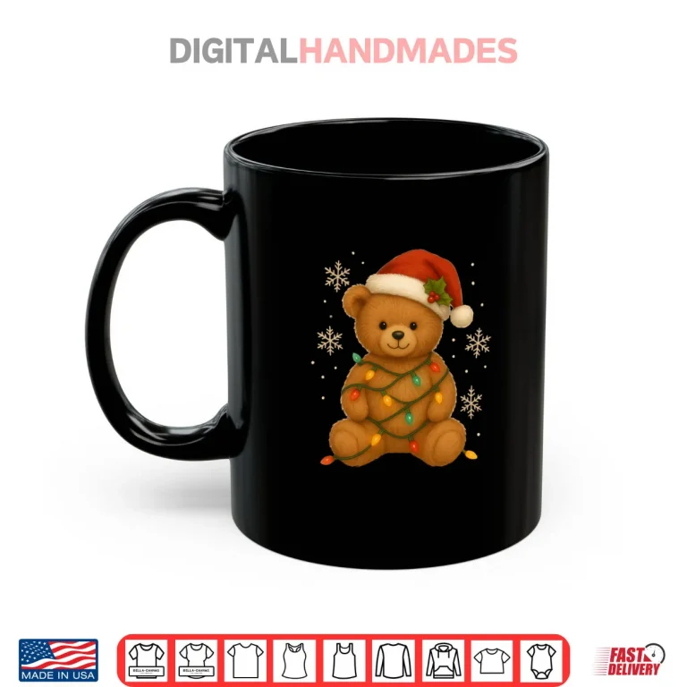 Mug Teddy Bear Christmas Tree Lights Santa Hat for Bears Xmas Shirt 1