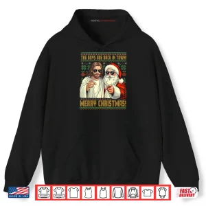 Hoodie Jesus Santa The Boys are Back in Town Merry Christmas Shirt 2