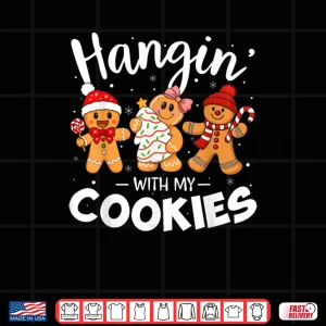 Design Hangin With My Cookies Gingerbread Christmas Teacher Shirt 1