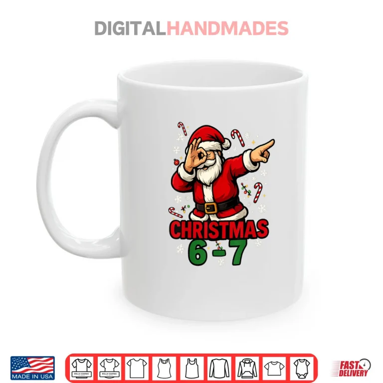 Mug Dabbing Santa 6 7 Meme Christmas Shirt 1