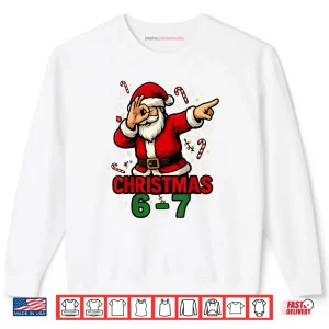 Sweatshirt Dabbing Santa 6 7 Meme Christmas Shirt 1