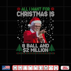 Design Wish 8 Ball and Two Million Holiday Humor Christmas Shirt