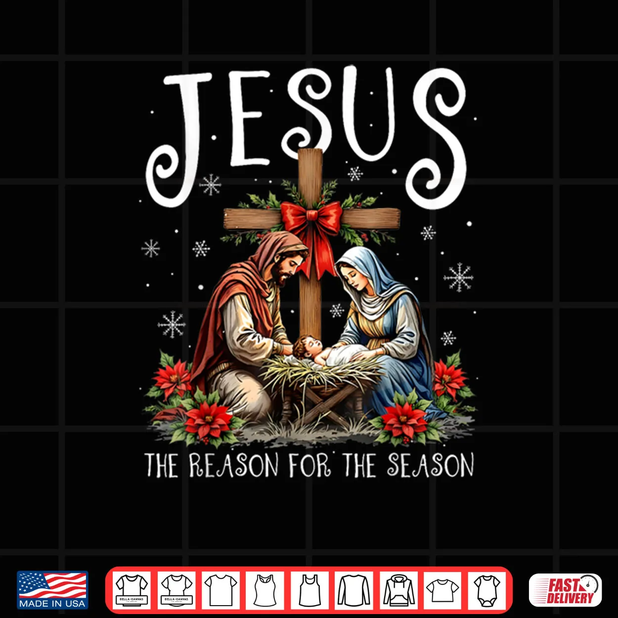 Jesus is The Reason for The Season Christmas Xmas Christian Shirt Jesus is The Reason for The Season Christmas Xmas Christian Shirt