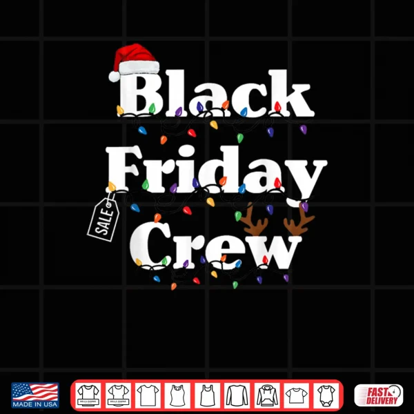 Design Friday Shopping Crew Christmas Black Shopping Family Shirt