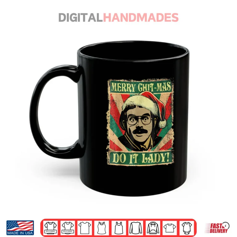 Mug Do It Funny Chit mas Christmas Santa Hat Shirt