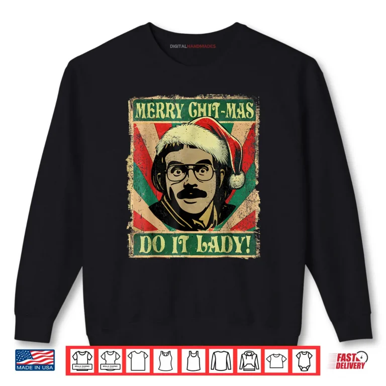 Sweatshirt Do It Funny Chit mas Christmas Santa Hat Shirt