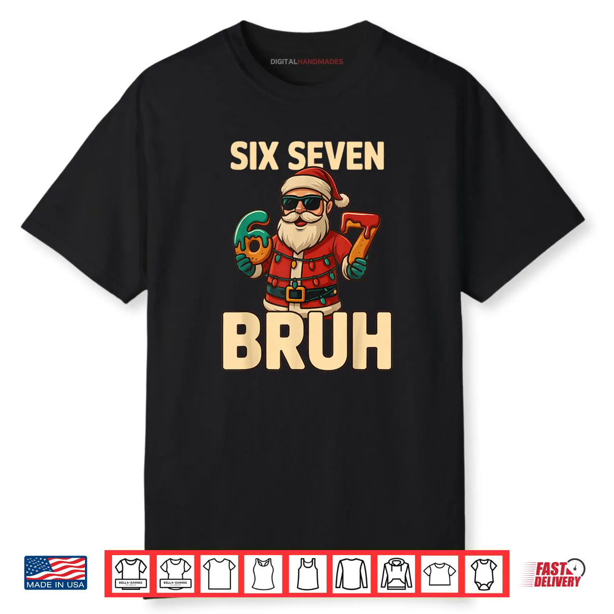 Bruh 67 Christmas Six Seven Meme Santa Boys 6 7 Christmas Shirt Bruh 67 Christmas Six Seven Meme Santa Boys 6 7 Christmas Shirt