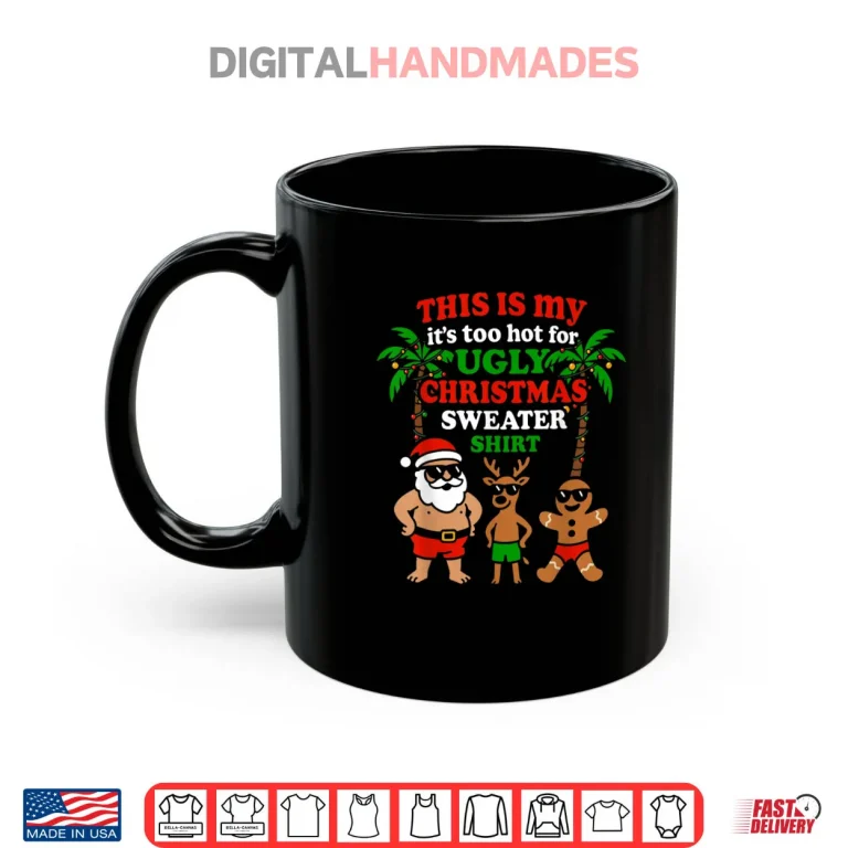 Mug Too Hot Men Shirt