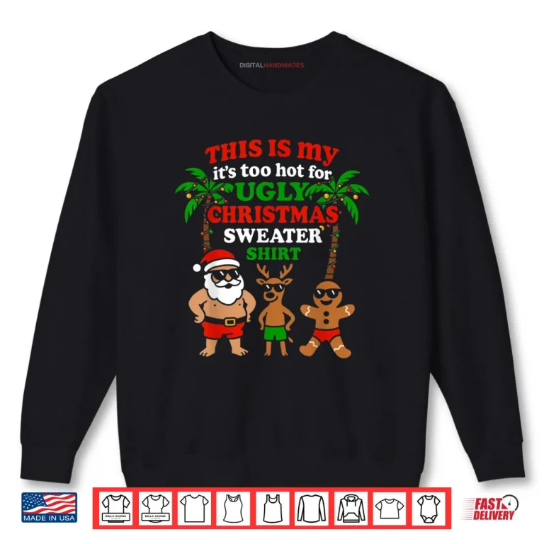 Sweatshirt Too Hot Men Shirt