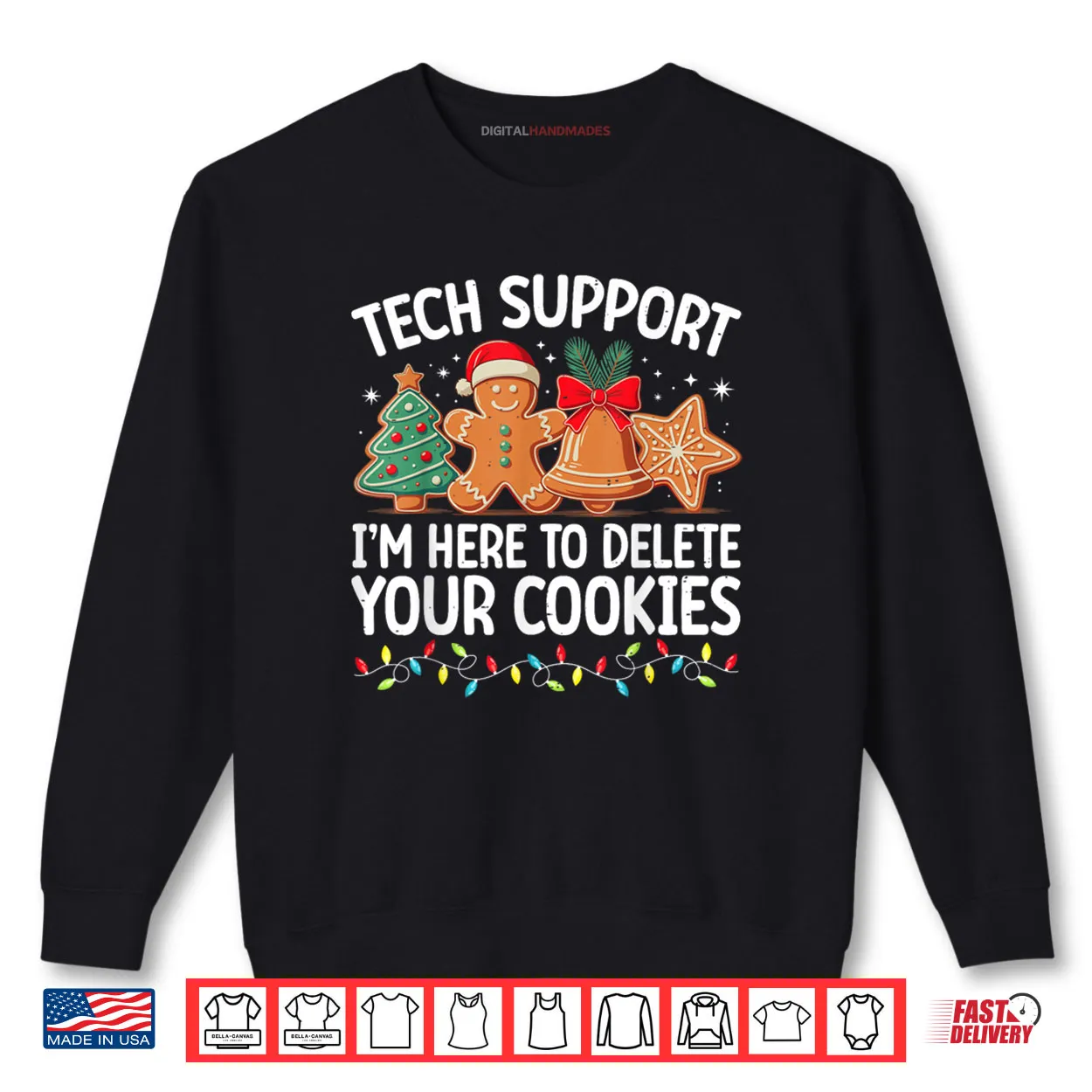 Tech Support Christmas Cookies Christmas Shirt Tech Support Christmas Cookies Christmas Shirt
