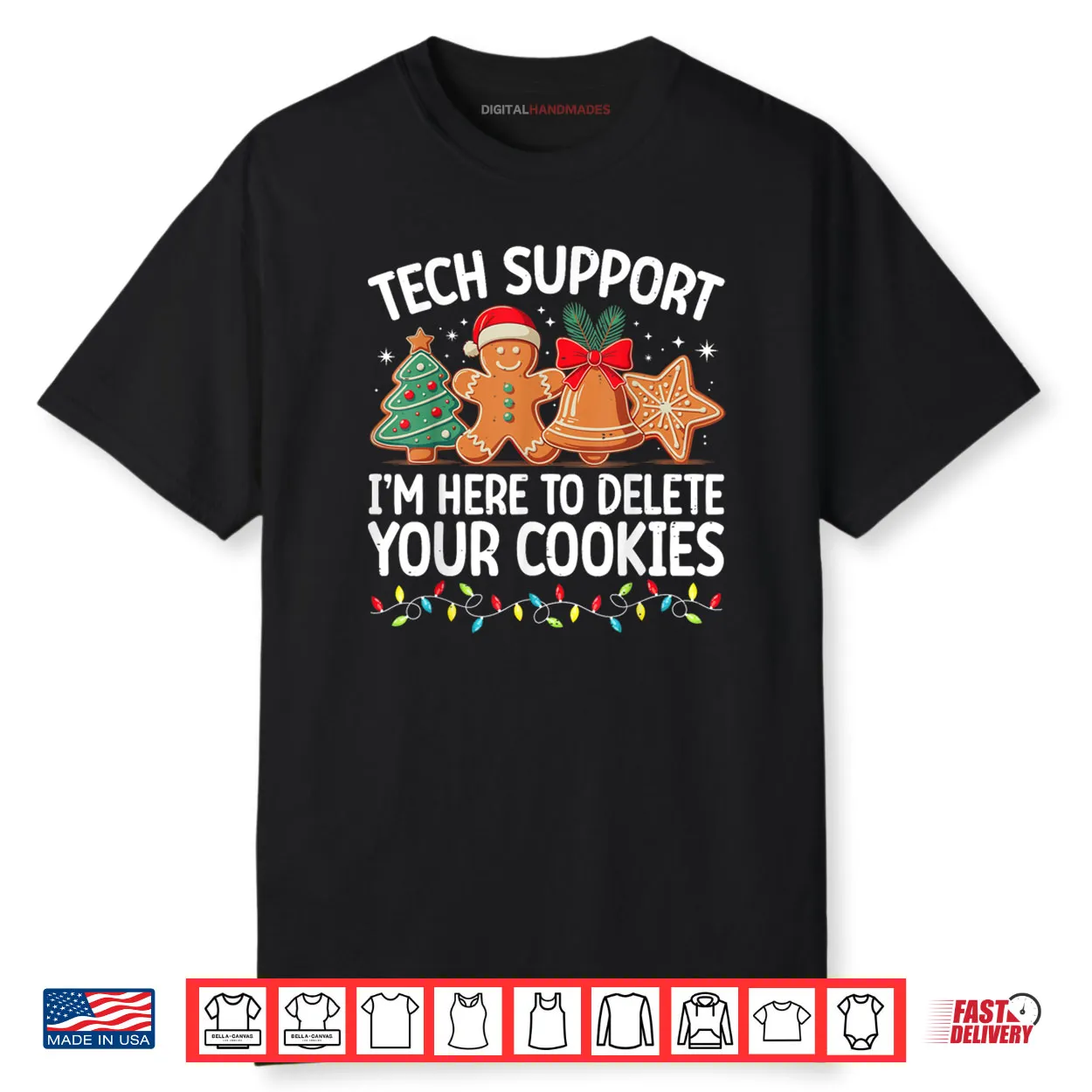 Tech Support Christmas Cookies Christmas Shirt Tech Support Christmas Cookies Christmas Shirt
