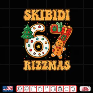 Design SKIBIDI 67 RIZZMAS Funny Six Seven Meme Christmas Shirt