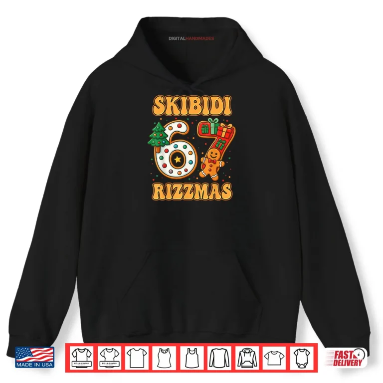Hoodie SKIBIDI 67 RIZZMAS Funny Six Seven Meme Christmas Shirt