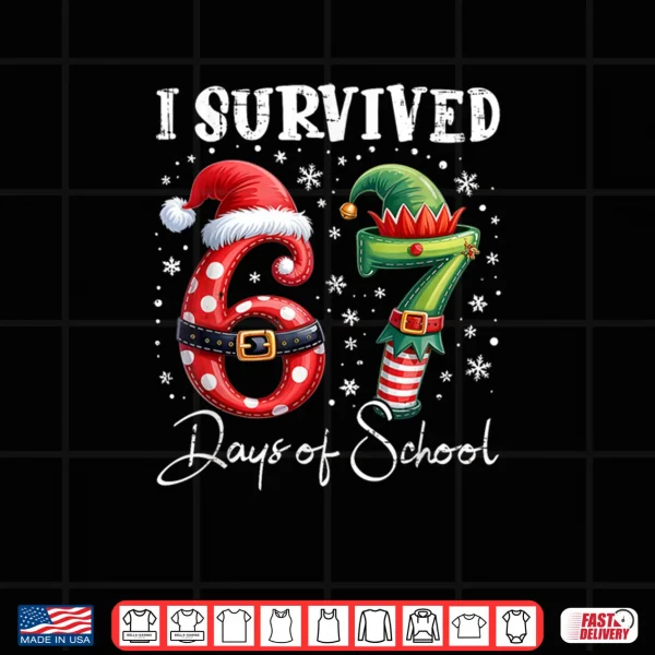 Design I Survived 67 Days of School Christmas Candy Cane Six Seven Shirt