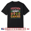 Christmas Teacher of Smart Cookies Funny Cute Gingerbread Shirt