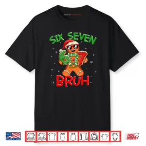 67 Christmas 6 7 Meme Gingerbread Man Xmas Pajamas Holiday Shirt