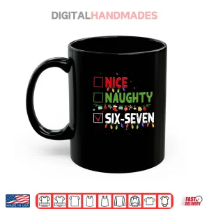 6 7 Meme Nice Naughty Six Seven 67 Funny Christmas Pajama Shirt 3 Mug 6 7 Meme Nice Naughty Six Seven 67 Funny Christmas Pajama Shirt