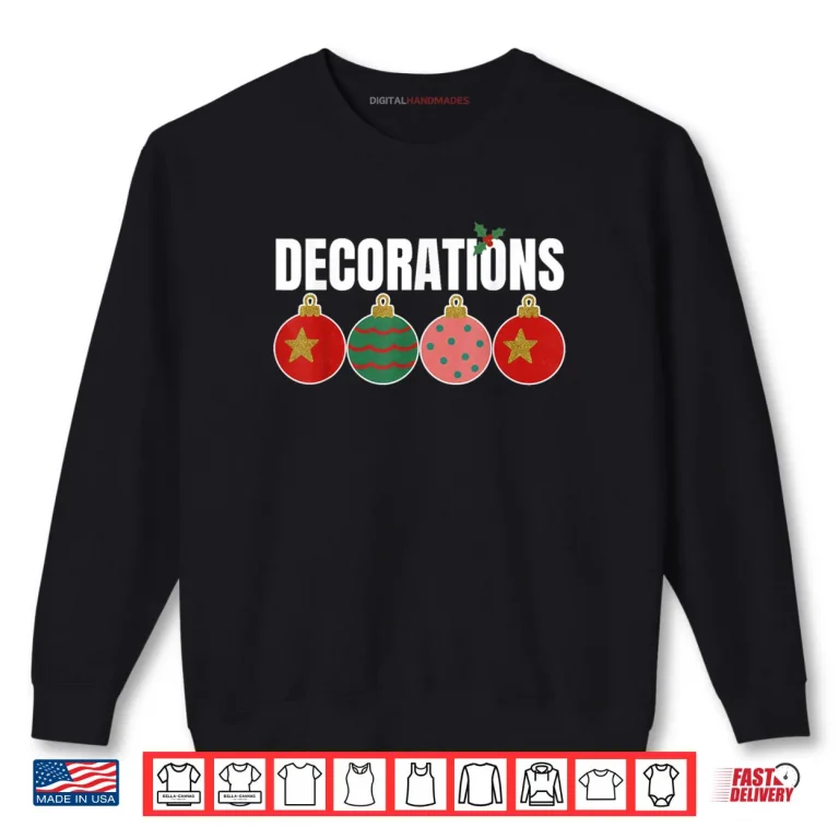 Sweatshirt I Put The D in Decorations Matching Couples Pajamas Shirt