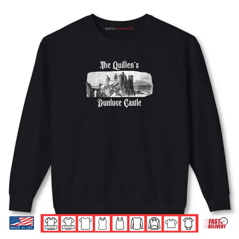 Sweatshirt The Quillens Dunluce Castle Shirt