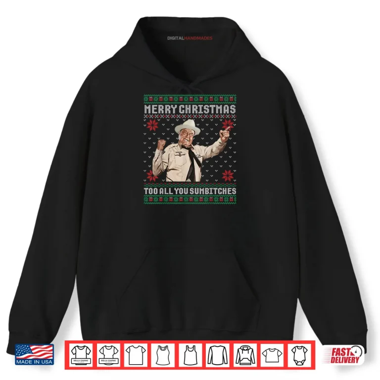 Hoodie Merry Christmas to All You Sumbitches Ugly Sweater Vintage Shirt 1