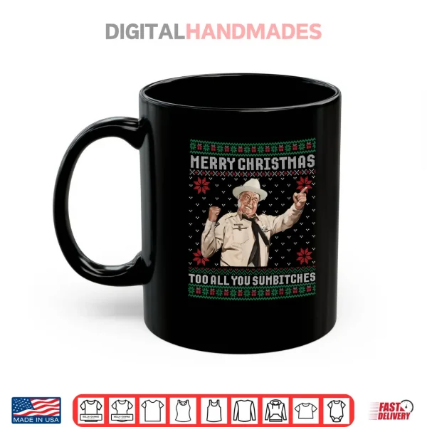 Mug Merry Christmas to All You Sumbitches Ugly Sweater Vintage Shirt 1