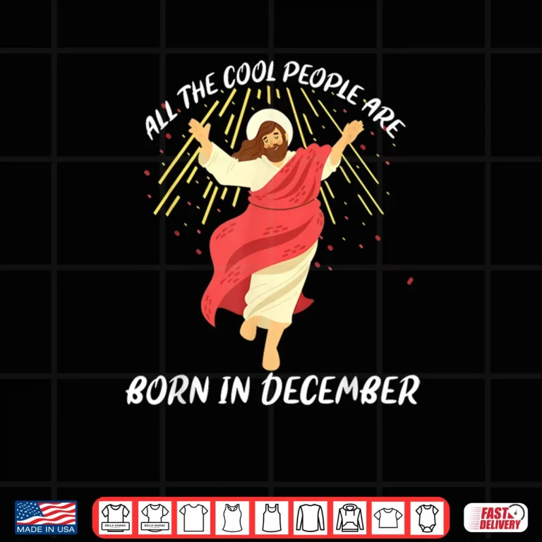 Design Cool People are Born in December Christian Jesus Christmas Shirt 2