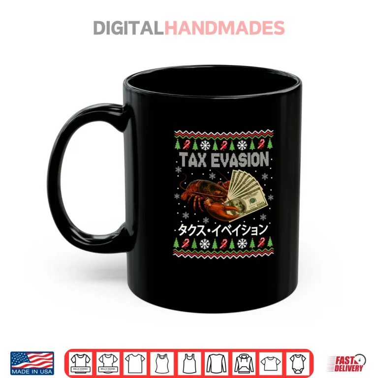 Mug Tax Evasion Lobster Funny Ugly Christmas Shirt