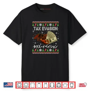 Tax Evasion Lobster Funny Ugly Christmas Shirt