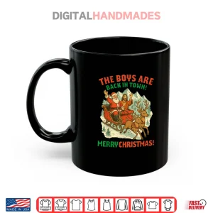 Santa Jesus The Boys are Back in Town Christmas Shirt 3 Mug Santa Jesus The Boys are Back in Town Christmas Shirt