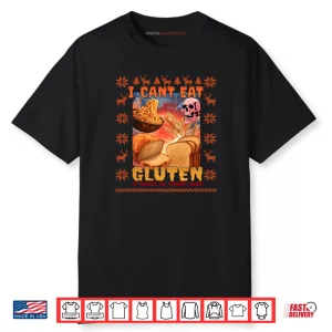 I Can’t Eat Gluten Meme Christmas Ugly Style Shirt