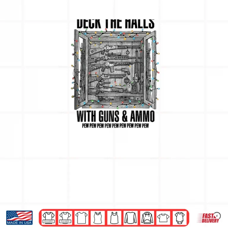 Design Deck The Halls with Guns Ammo Raglan Shirt