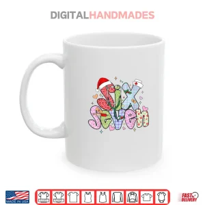 Mug 67 Meme six Seven Nurse Christmas Funny Nursing Women Girls Shirt