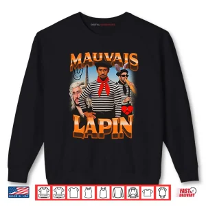 Mauvais Lapin Bad Bunny Shirt 1 Sweatshirt Mauvais Lapin Bad Bunny Shirt