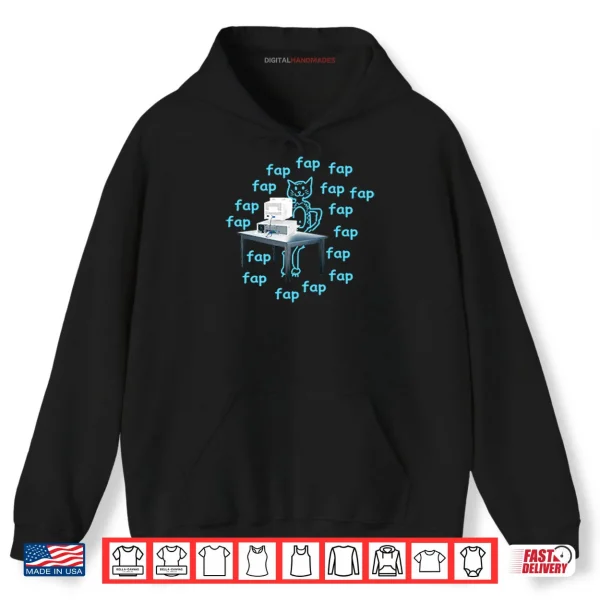 Hoodie Fap Cat Printer Shirt
